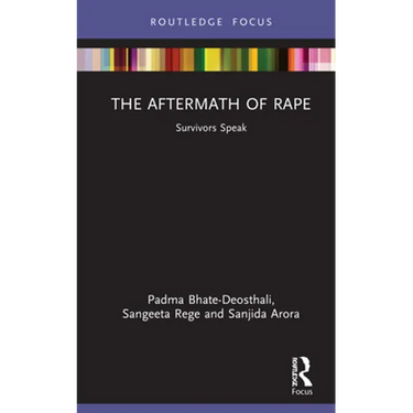 The Aftermath of Rape: Survivors Speak