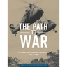 The Path to War: U.S. Marine Operations in Southeast Asia 1961 to 1965