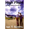 High Flight: An Extraordinary Survival Story