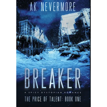 Breaker: A Spicy Dystopian Romance