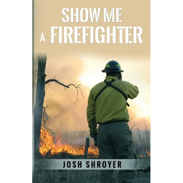 Show Me a Firefighter