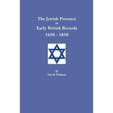 Jewish Presence in Early British Records, 1650-1850