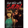 Our War With Satan