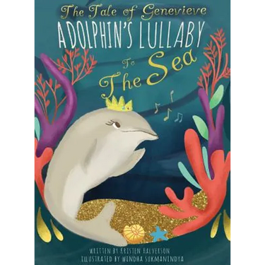 The Tale of Genevieve: A Dolphin's Lullaby to the Sea