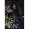 The Mindmage's Wrath: A Book of Underrealm