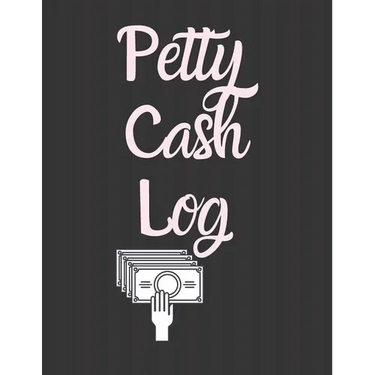 Petty Cash Log: 6 Column Payment Record Tracker Manage Cash Going In & Out Simple Accounting Book 8.5 x 11 inches Compact 120 Pages
