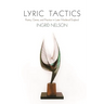 Lyric Tactics: Poetry, Genre, and Practice in Later Medieval England