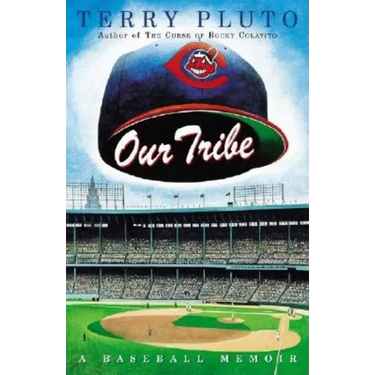 Our Tribe: A Baseball Memoir