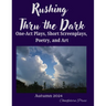 Rushing Thru the Dark: Autumn 2024