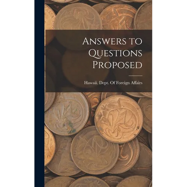 Answers to Questions Proposed