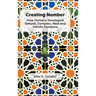 Creating Number: How Humans Developed Natural, Complex, Real and Infinite Numbers