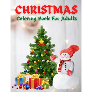 Christmas Coloring Book For Adults: New and Expanded Editions, 100 Unique Designs, Ornaments, Christmas Trees, Wreaths, and More!