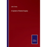 A System of Dental Surgery
