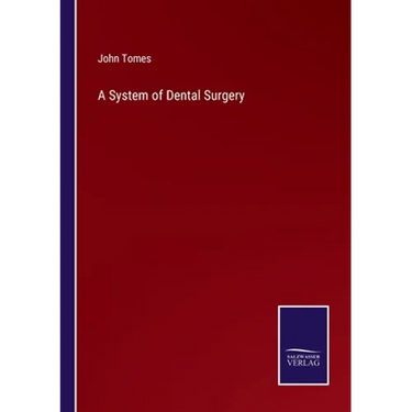 A System of Dental Surgery