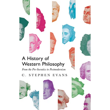 A History of Western Philosophy: From the Pre-Socratics to Postmodernism