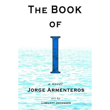 The Book of I: a novel (Color Edition)