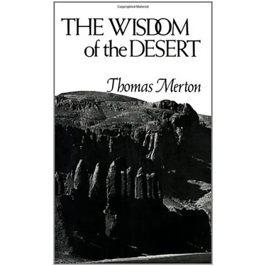The Wisdom of the Desert