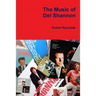 The Music of Del Shannon