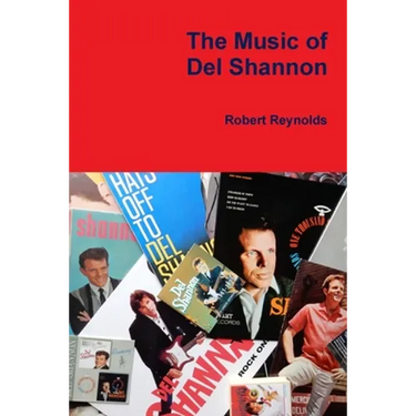The Music of Del Shannon