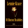 81 Horror Drabbles: A collection of 100 word Horror Stories
