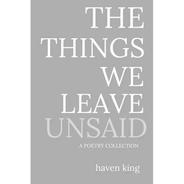 The Things We Leave Unsaid