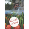 Curried Cultures