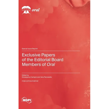 Exclusive Papers of the Editorial Board Members of Oral