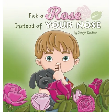 Pick a Rose Instead of Your Nose