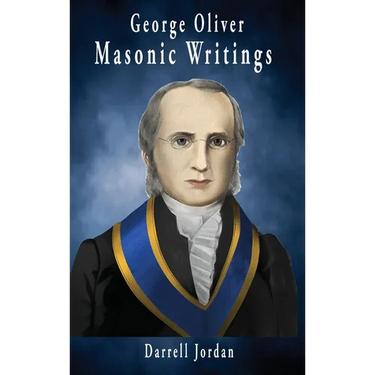 George Oliver Masonic Writings