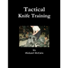 Tactical Knife Traning