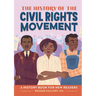The History of the Civil Rights Movement: Notable Events for Young Readers