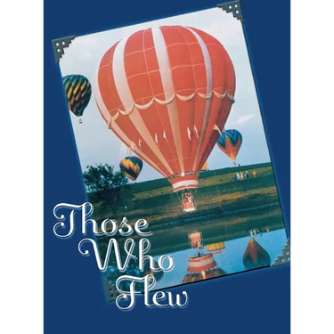 Those Who Flew