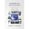 Humanoid Encounters 1900-1929: The Others amongst Us