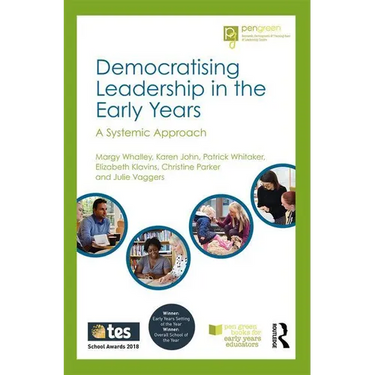 Democratising Leadership in the Early Years: A Systemic Approach
