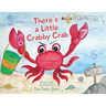 There's a Little Crabby Crab
