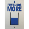 A Few Euros More