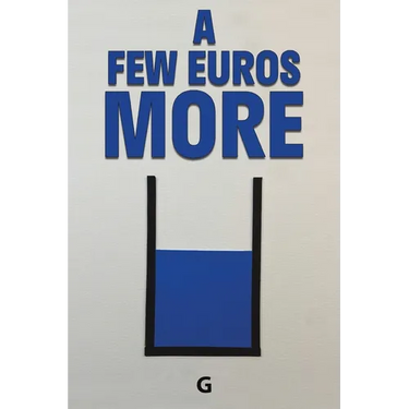A Few Euros More