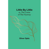 Little By Little; or, The Cruise of the Flyaway