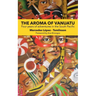 The Aroma of Vanuatu: Four years of adventures in the South Pacific