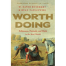 Worth Doing: Fallenness, Finitude, and Work in the Real World