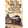 Circus Train at Sunrise