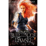 Bulletproof Damsel
