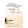 Letters of Encouragement From a Mother to Her Son