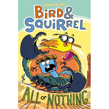 Bird & Squirrel All or Nothing: A Graphic Novel (Bird & Squirrel #6): Volume 6