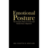 Emotional Posture: Six Energetic States to Create and Sustain Inner Alignment