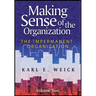 Making Sense of the Organization, Volume 2