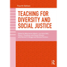 Teaching for Diversity and Social Justice