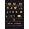 The Rise of Modern Yiddish Culture