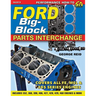 Ford Big-Block Parts Interchange