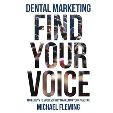 Dental Marketing: Find Your Voice